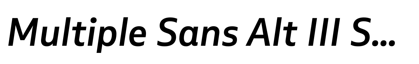 Multiple Sans Alt III Semi Bold Italic